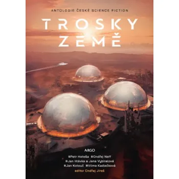 Trosky Země - Petr Heteše a kol. (2024,…