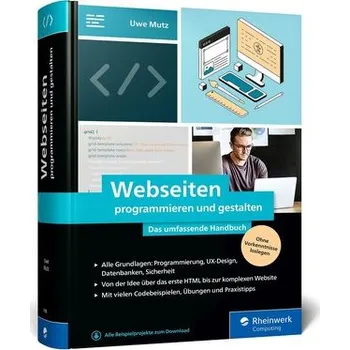 Webseiten programmieren und gestalten - Mutz, Uwe