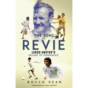 The Sons of Revie - Dean, Rocco