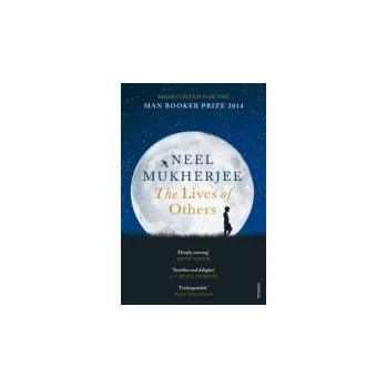 Cestování Lives of Others - Mukherjee, Neel