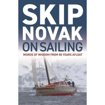 Skip Novak on Sailing - Novak, Skip