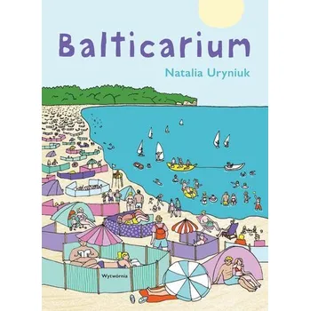 Balticarium wyd. 2 - Natalia Uryniuk