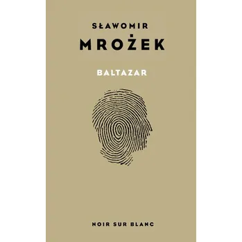 Literární biografie Baltazar. Autobiografia wyd. 2024 - Sławomir Mrożek