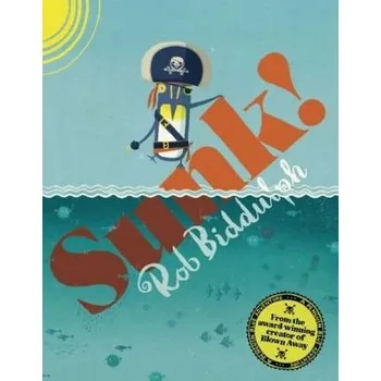 Sunk! - Biddulph, Rob [EN] (2017, Brožovaná, HarperCollins Publishers)