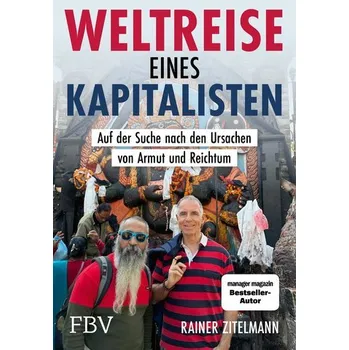 Weltreise eines Kapitalisten - Rainer Zitelmann