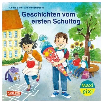První čtění Maxi Pixi 438: VE 5: Geschichten vom ersten Schultag (5 Exemplare) - Amelie Benn