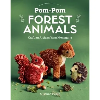 Pom-Pom Forest Animals - Pypke, Susanne