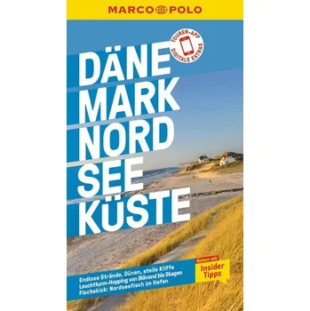 Cestování MARCO POLO Reiseführer Dänemark Nordseeküste - Schuppius, Arnd M.