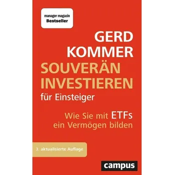 Souverän investieren für Einsteiger - Kommer, Gerd