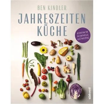 Jahreszeitenküche - Kindler, Ben