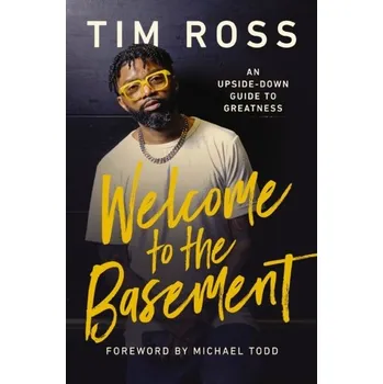 Welcome to the Basement - Ross, Tim