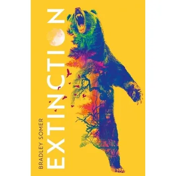 Extinction - Somer Bradley [EN] (2023, Brožovaná, HarperCollins Publishers)