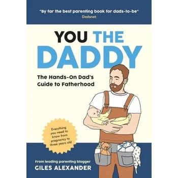 Populárně naučná literatura pro dospělé You the Daddy - Alexander, Giles