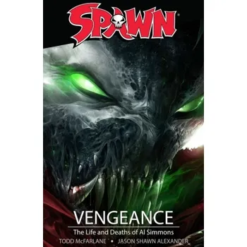 Beletrie pro dospělé Spawn: Vengeance - Todd McFarlane