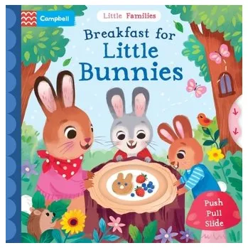 První čtění Breakfast for Little Bunnies - Campbell Books