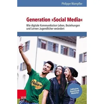 Generation »Social Media« - Wampfler, Philippe