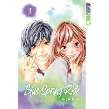 Blue Spring Ride 2in1 03 – Io Sakisaka,Alexandra Keerl (DE)