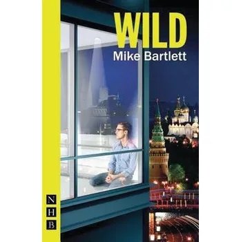 Cizojazyčná kniha Wild - Bartlett, Mike