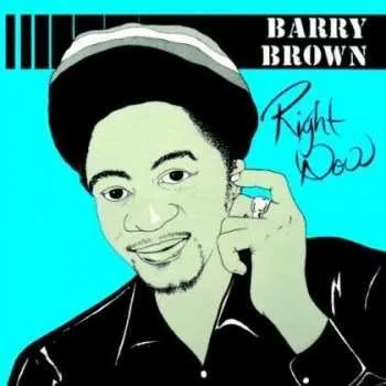 Zahraniční hudba CD Barry Brown: Right Now 2024 Expanded Edition