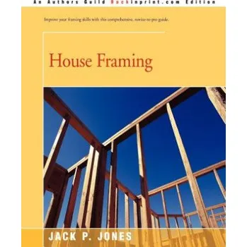 Kniha House Framing – Jack Payne Jones (EN)