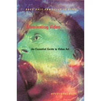 Umění Illuminating Video – Doug Hall (EN)
