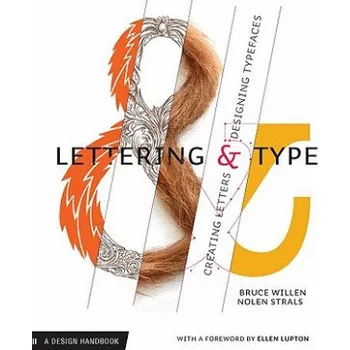 Umění Lettering and Type – Bruce Willen (EN)