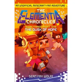 Učebnice Book Three: Part 1 The Dusk of Hope – Sean Fay Wolfe (EN)