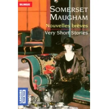 Nouvelles breves/Very short stories – Somerset Maugham (EN)