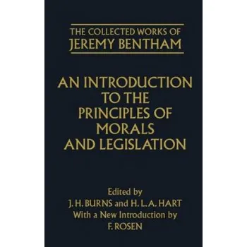 Kniha Collected Works of Jeremy Bentham: An Introduction to the Principles of Morals and Legislation – Jeremy Bentham (EN)