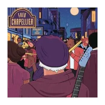 Zahraniční hudba LP Fred Chapellier: Straight To The Point 2022