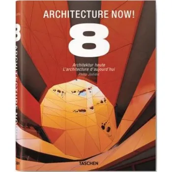 Populárně naučná literatura pro dospělé Architecture Now! 8 – Philip Jodidio (DE)