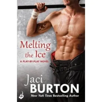 Cizojazyčná kniha Melting The Ice: Play-By-Play Book 7 – Jaci Burton (EN)