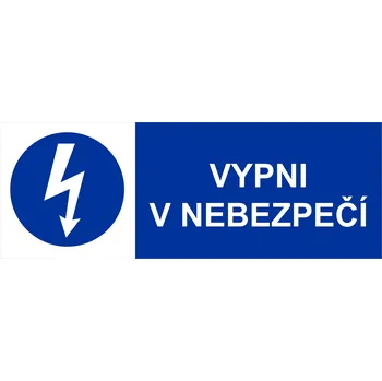 Značení Vypni v nebezpečí - 21 x 7,4 cm - samolepící