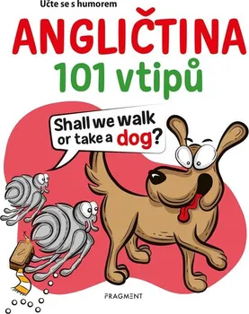 Anglický jazyk Učte se s humorem: Angličtina: 101 vtipů - Beate Stern [EN/CS] (2022, brožovaná)