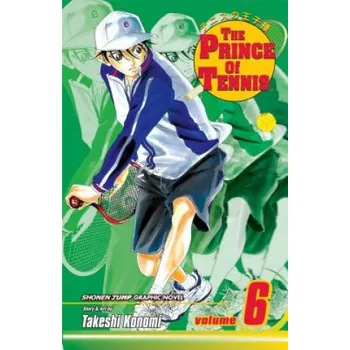 Prince of Tennis, Vol. 6 – Takeshi Konomi (EN)