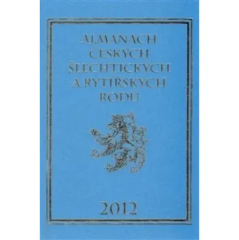 Almanach českých šlechtických a rytířských rodů 2012 – Karel Vavřínek