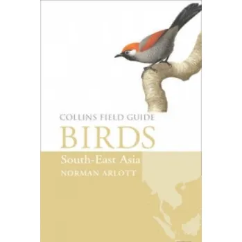 Cestování Birds of South-East Asia – Norman Arlott (EN)