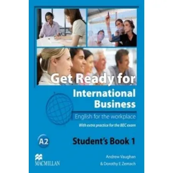 Anglický jazyk Get Ready For International Business 1 Student's Book [BEC] – Dorothy E. Zemach (EN)