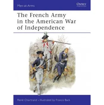 Cizojazyčná kniha French Army in the American War of Independence – René Chartrand (EN)