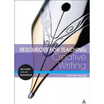 Kniha Resources for Teaching Creative Writing – Johnnie Young (EN)
