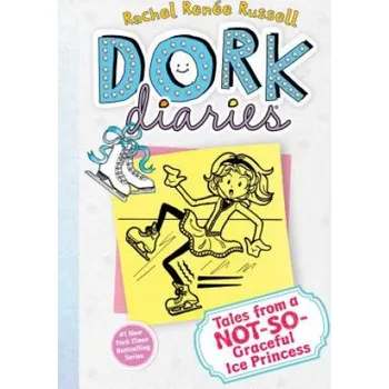 Dork Diaries 4: Tales from a Not-So-Graceful Ice Princess – Rachel R. Russell (EN)