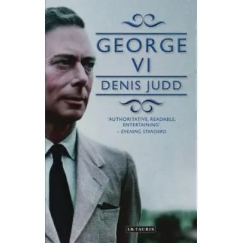 George VI – Denis Judd (EN)
