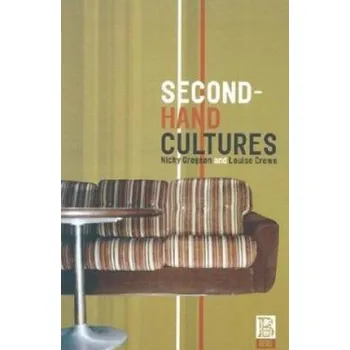 Second-Hand Cultures - Louise Crewe (2003)