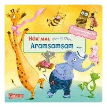 První čtění Hör mal (Soundbuch): Verse für Kleine: Aramsamsam – Dagmar Henze (DE)