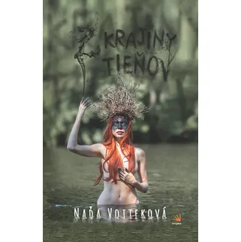 Z krajiny tieňov - Naďa Vojteková