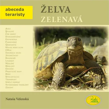 Chovatelství Želva zelenavá - Nataša Velenská (2011, brožovaná)