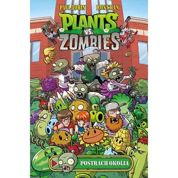 Plants vs. Zombies Postrach okolia - Ron Chan, Paul Tobin (E-Kniha)