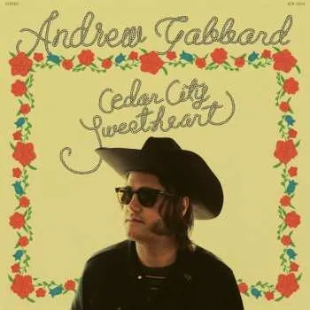 Zahraniční hudba LP Andrew Gabbard: Cedar City Sweetheart LTD | CLR 2023 Coloured Yellow & Red Swirl Vinyl Limited Edition