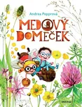 Medový domeček - Andrea Popprová (2023,…