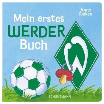 První čtění Mein erstes Werder-Buch - Rieken, Anne [DE] (2022, Formát desky, Schuenemann C.E.)